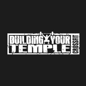 Building Your Temple CrossFit