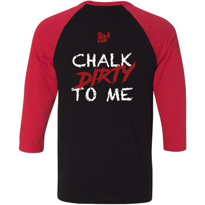 CrossFit North Phoenix - 202 - Chalk Dirty To Me - Men's Baseball T-Shirt