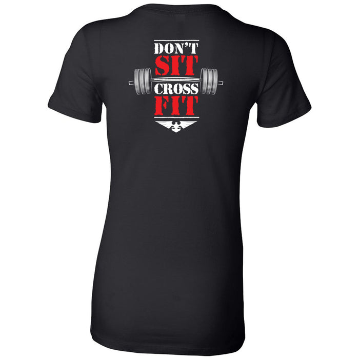CrossFit North Phoenix - 200 - Don't Sit - Women's T-Shirt