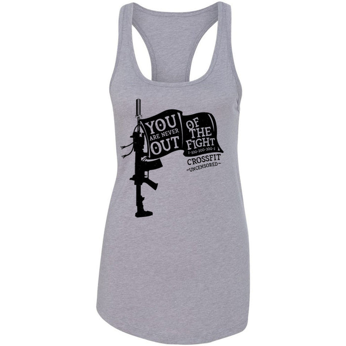 CrossFit Uncensored - 100 - You Are Never Out of the Fight 2 - Women's Tank