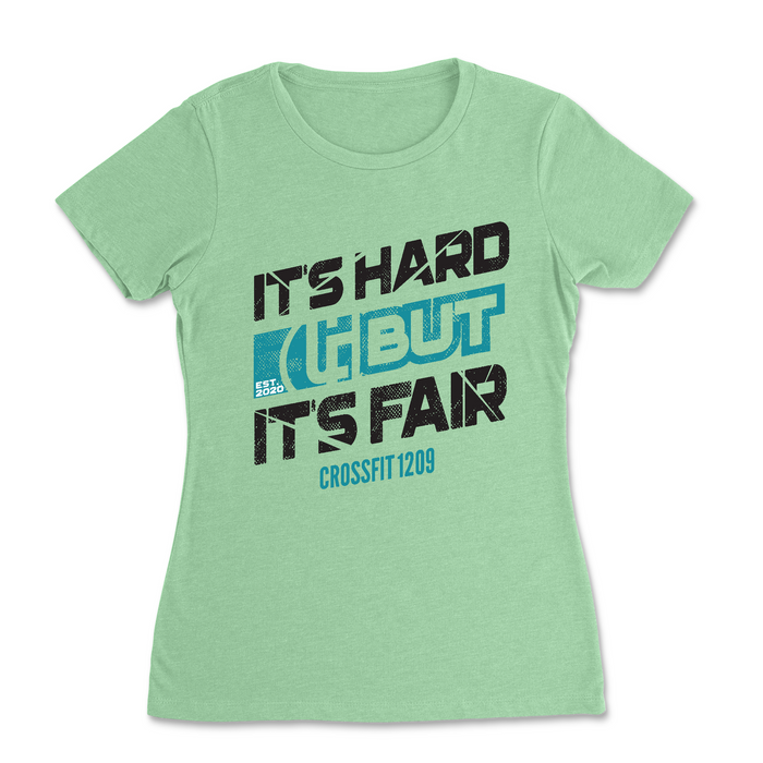 CrossFit 1209 It's Hard but It's Fair Womens - T-Shirt