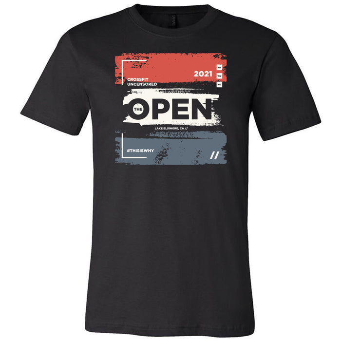 CrossFit Uncensored - 100 - The Open (#ThisIsWhy) - Men's T-Shirt