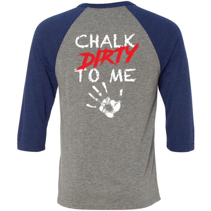 CrossFit North Phoenix - 202 - Chalk Dirty To Me - Men's Baseball T-Shirt