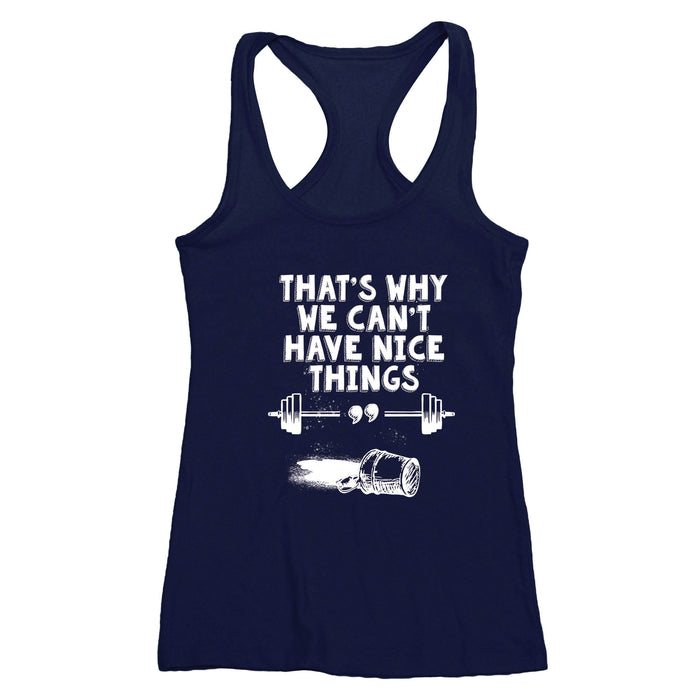 OV CrossFit Can't Have Nice Thing - Women's Tank