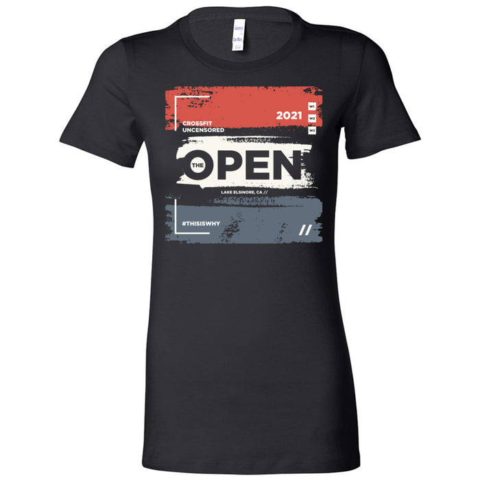 CrossFit Uncensored - 100 - The Open (#ThisIsWhy) - Women's T-Shirt
